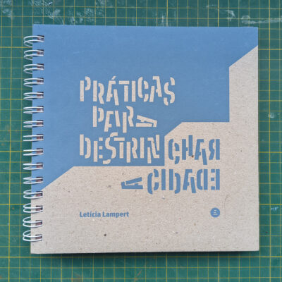 Práticas para Destrinchar a Cidade